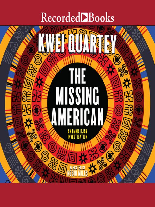 Title details for The Missing American by Kwei Quartey - Available